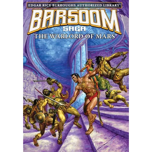 The Warlord of Mars: Edgar Rice Burroughs Authorized Library / Barsoom Saga 3