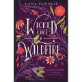 Wicked Like a Wildfire