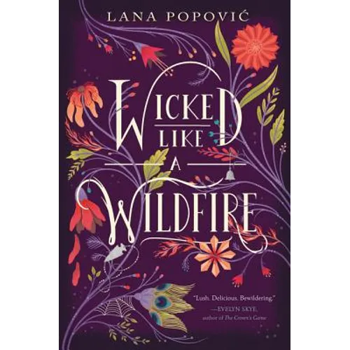 Wicked Like a Wildfire
