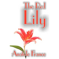 The Red Lily by Anatole France, Fiction, Fantasy