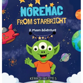 Noremac From Starbright: A Moon Adventure