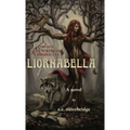 Liornabella: Book One of The Viridian Chronicles