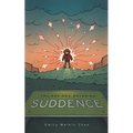 You Are Now Entering Suddence