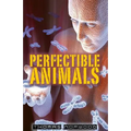 Perfectible Animals