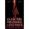 Until the Shadows Lengthen