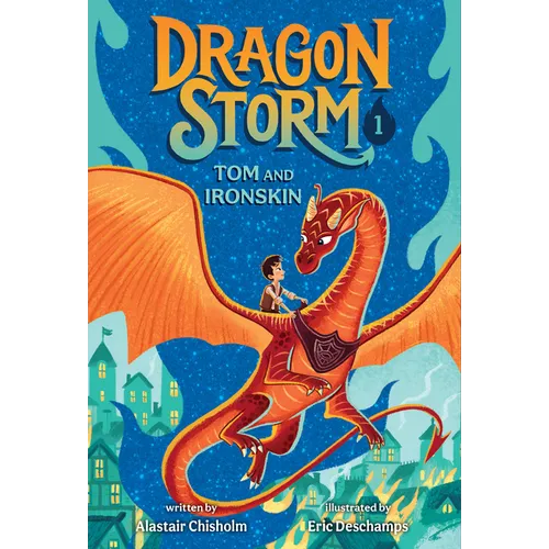 Dragon Storm #1: Tom and Ironskin