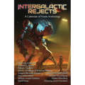 Intergalactic Rejects: A Calendar of Fools Anthology