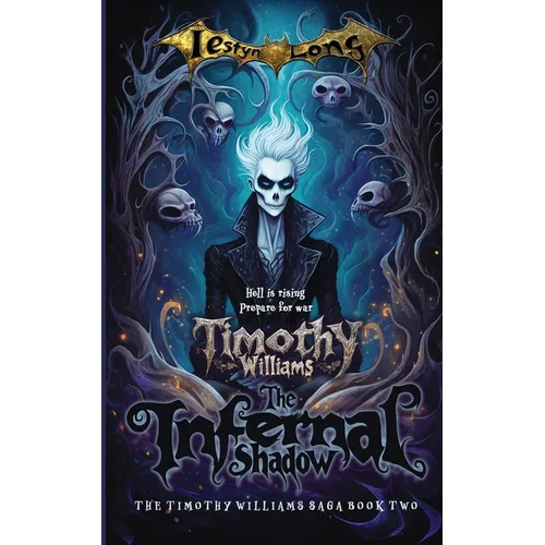 Timothy Williams: The Infernal Shadow