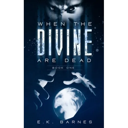 When the Divine Are Dead
