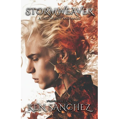 Stormweaver (Willowbrook Book Two): A Tale of Fate and Magic