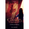 The Words of the Wandering Book III: The Crowns of Croswald Series