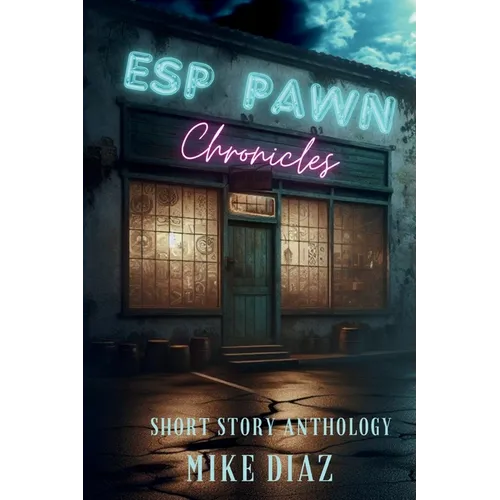 ESP Pawn Chronicles