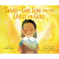 Small-Girl Toni and the Quest for Gold