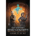Behold: Humanity!: Screams of the Past