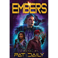 Embers: A Spark Chronicles Novel