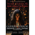 War, Terror, Rise and Fall of Kitibel: A Short Story