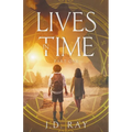 Lives in Time: Part One