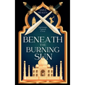 Beneath the Burning Sun