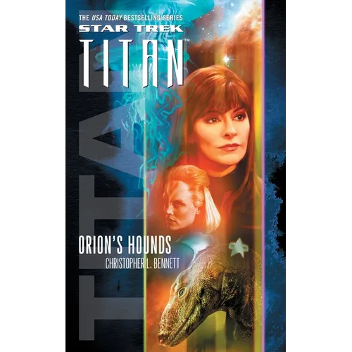 Star Trek: Titan #3: Orion's Hounds