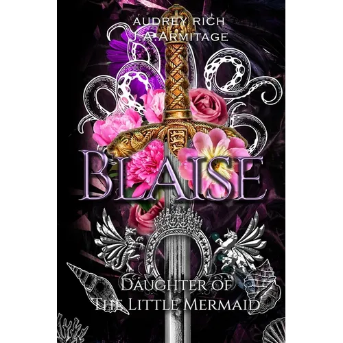 Blaise: Daughter of the Little Mermaid