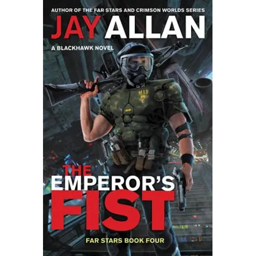The Emperor's Fist: A Blackhawk Novel