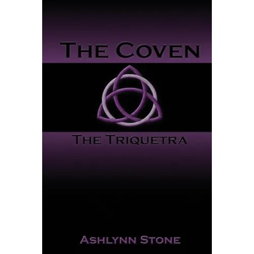 The Coven: The Triquetra