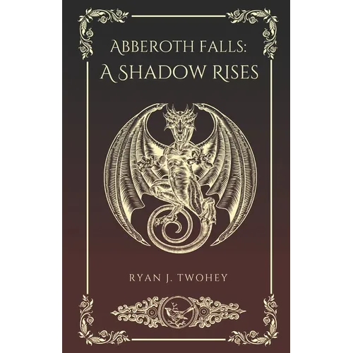 Abberoth Falls: A Shadow Rises