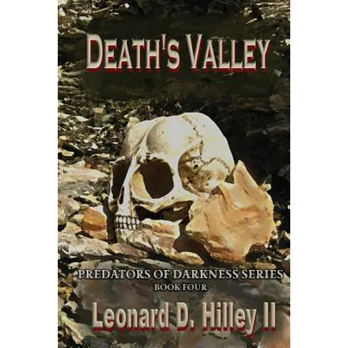 Death's Valley: Predators of Darkness Series: Book Four