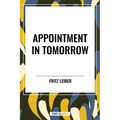 Appointment in Tomorrow