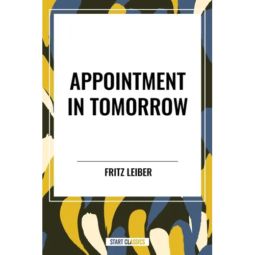 Appointment in Tomorrow