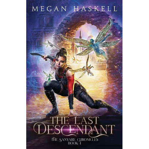 The Last Descendant: A Fae Portal Fantasy Adventure