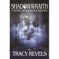 Shadowwraith: A Novel of Sherlock Holmes