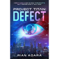 Project Titan: Defect