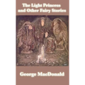 The Light Princess and Other Fairy Stories