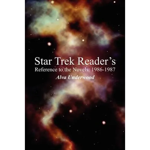 Star Trek Reader's Reference to the Novels: 1986-1987