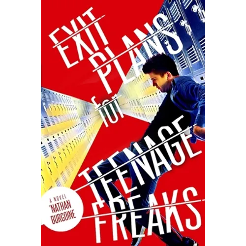 Exit Plans for Teenage Freaks
