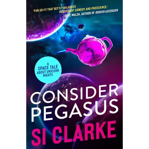 Consider Pegasus: A space tale about unicorn rights