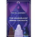 The Journals of Aaron the White