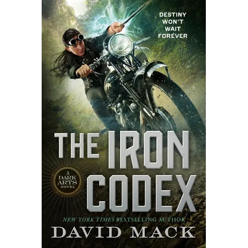 The Iron Codex: A Dark Arts Novel