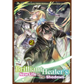 The Brilliant Healer's New Life in the Shadows: Volume 2 (Manga)
