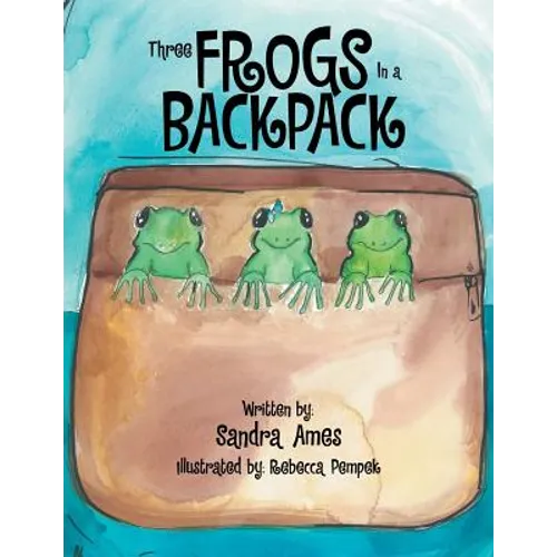 Three Frogs In a Backpack