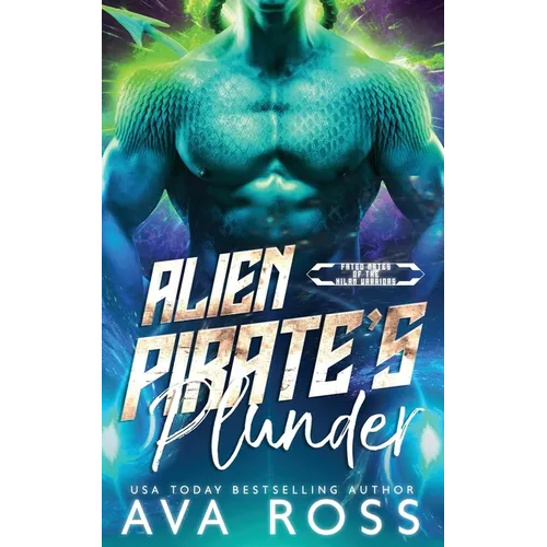 Alien Pirate's Plunder: A Sci-Fi Alien Romance