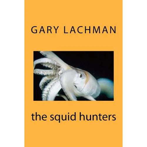 The squid hunters