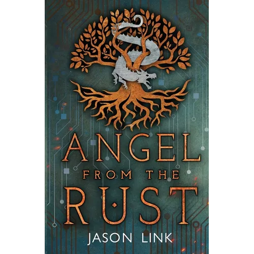 Angel from the Rust - Paperback