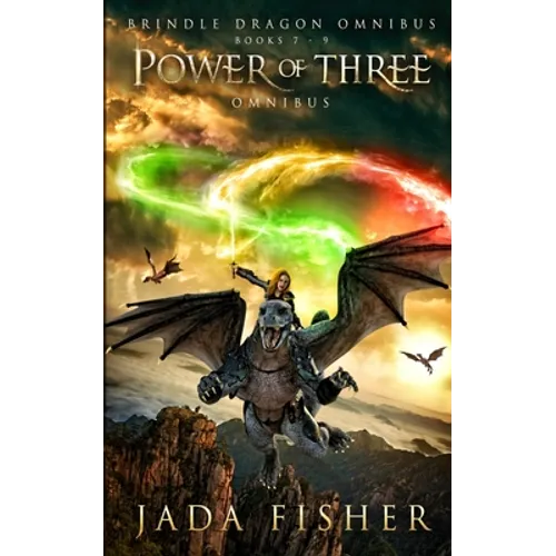 Power of Three Omnibus: The Brindle Dragon, Books 7-9