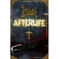 The Last Sunset Afterlife