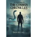 Mac Versus Monsters - The Cumbria Chronicles: The Cumbria Chronicles