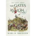 The Gates of Avalon: The Lost Army - Book II