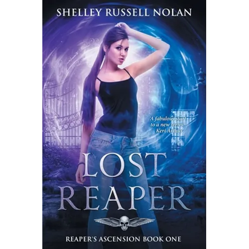 Lost Reaper: Reaper's Ascension Book One