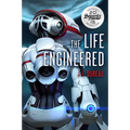 The Life Engineered